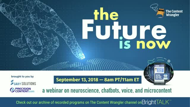 The future is now: a webinar on neuroscience, chatbots, voice, and microcontent